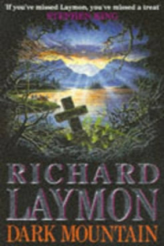 Könyv Dark Mountain Richard Laymon