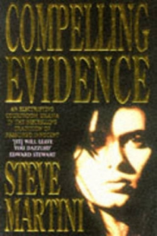 Carte Compelling Evidence Steve Martini