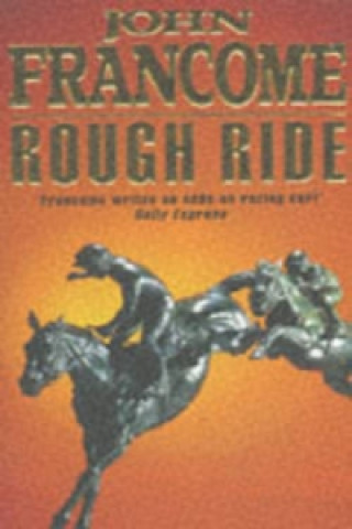 Kniha Rough Ride John Francome