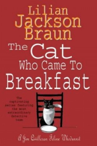 Carte Cat Who Came to Breakfast (The Cat Who... Mysteries, Book 16) Lilian Jackson Braun