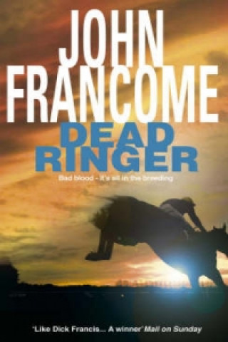 Kniha Dead Ringer John Francome
