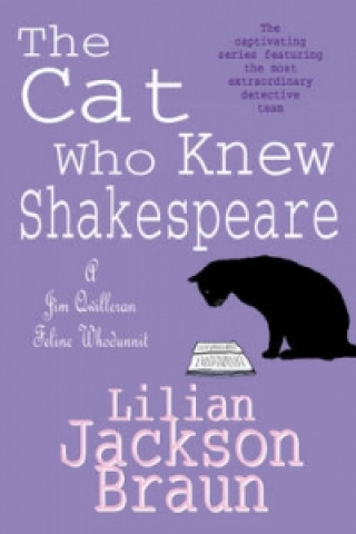 Kniha Cat Who Knew Shakespeare (The Cat Who... Mysteries, Book 7) Lilian Jackso Braun