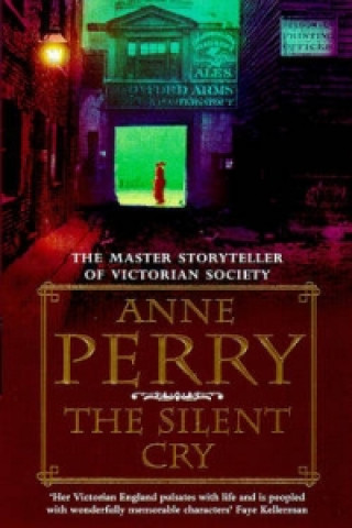 Könyv Silent Cry (William Monk Mystery, Book 8) Anne Perry