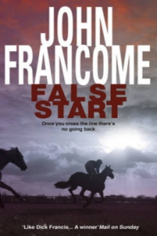 Kniha False Start John Francome