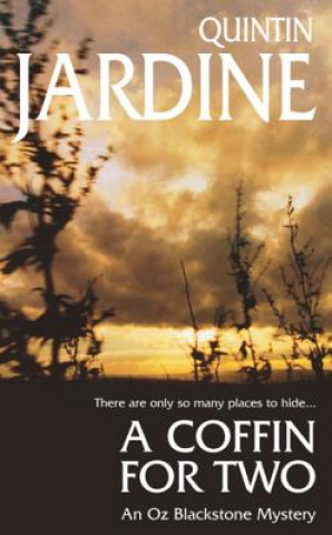 Книга Coffin for Two (Oz Blackstone series, Book 2) Quintin Jardine