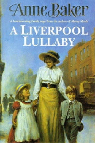 Książka Liverpool Lullaby Anne Baker