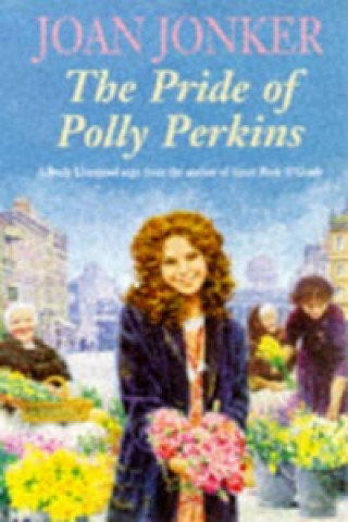 Knjiga Pride of Polly Perkins Joan Jonker