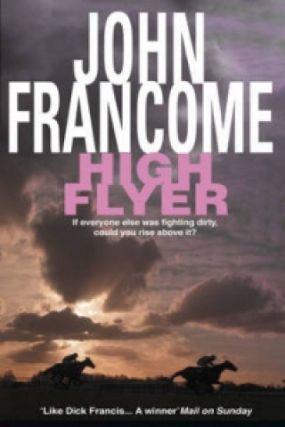 Kniha High Flyer John Francome
