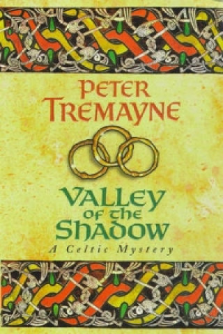 Carte Valley of the Shadow (Sister Fidelma Mysteries Book 6) Peter Tremayne