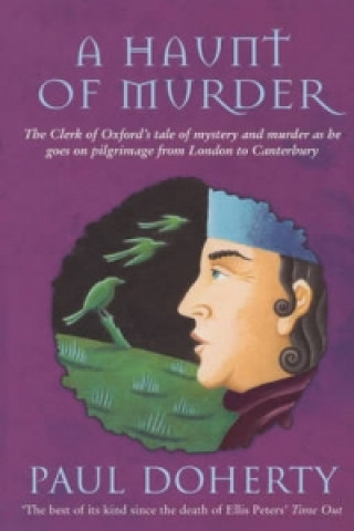 Kniha Haunt of Murder (Canterbury Tales Mysteries, Book 6) Paul Doherty