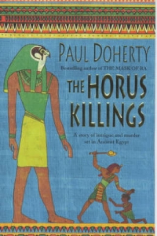 Carte Horus Killings (Amerotke Mysteries, Book 2) Paul Doherty