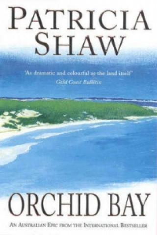 Kniha Orchid Bay Patricia Shaw