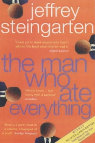 Carte Man Who Ate Everything Jeffrey Steingarten