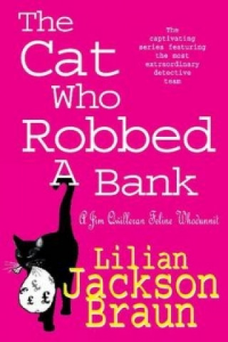 Książka Cat Who Robbed a Bank (The Cat Who... Mysteries, Book 22) Lilian Jackson Braun