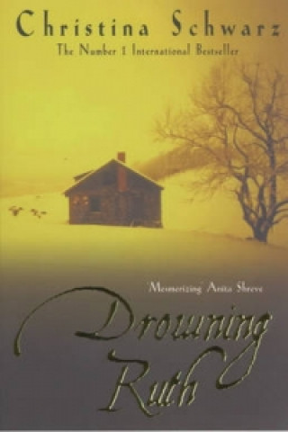 Livre Drowning Ruth (Oprah's Book Club) Christina Schwarz