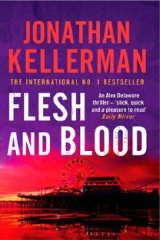 Книга Flesh and Blood (Alex Delaware series, Book 15) Jonathan Kellerman