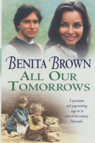 Книга All Our Tomorrows Benita Brown