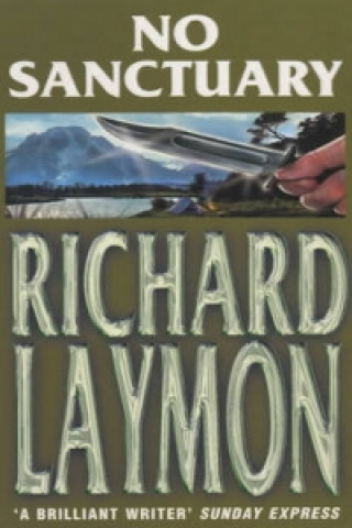 Könyv No Sanctuary Richard Laymon