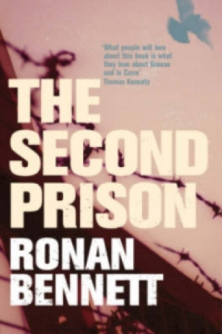 Buch Second Prison Ronan Bennett