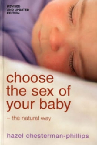 Könyv Choose the Sex of Your Baby Hazel Chesterman-Phil