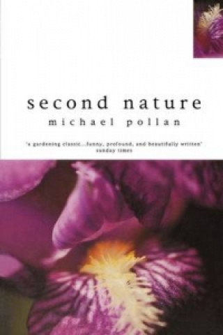 Boek Second Nature Michael Pollan