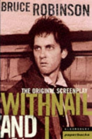 Knjiga Withnail and I Bruce Robinson