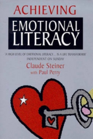 Kniha Achieving Emotional Literacy Claude Steiner