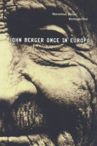 Kniha Once in Europa John Berger