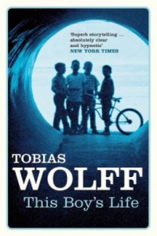 Knjiga This Boy's Life Tobias Wolff