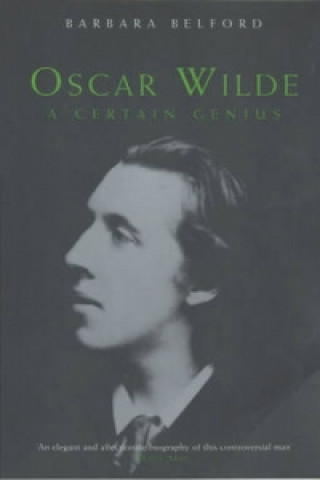 Kniha Oscar Wilde Barbara Belford