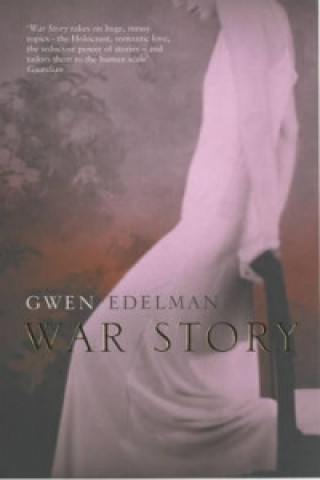 Kniha War Story Gwen Edelman