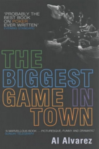 Kniha Biggest Game in Town Al Alvarez