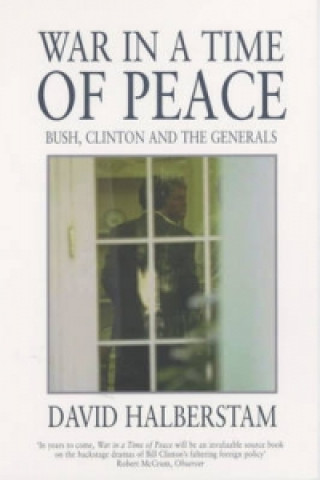 Kniha War in a Time of Peace David Halberstam