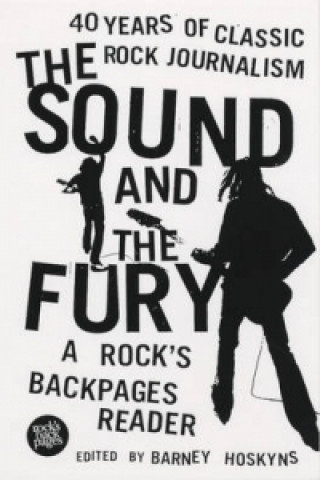 Kniha Sound and the Fury Barney Hoskyns