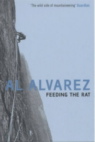 Kniha Feeding the Rat Al Alvarez