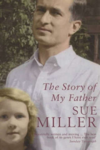 Knjiga Story of My Father Sue Miller