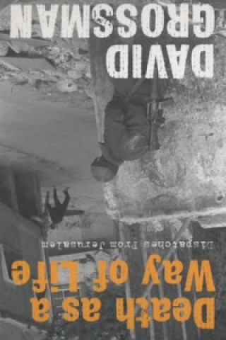 Könyv Death as a Way of Life David Grossman