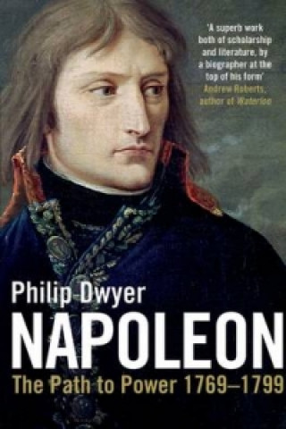Könyv Napoleon Philip Dwyer