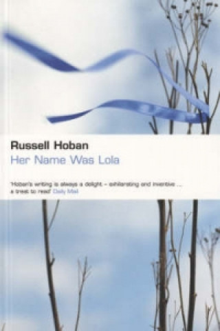 Buch Her Name Was Lola Russell Hoban
