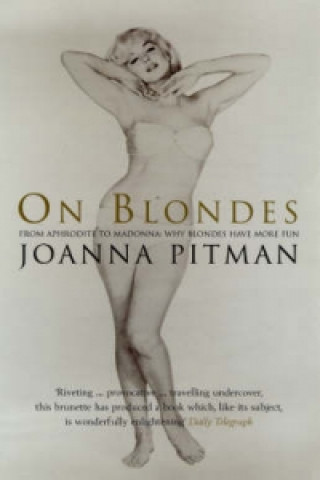 Kniha On Blondes Joanna Pitman