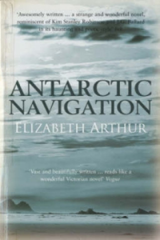 Książka Antarctic Navigation Elizabeth Arthur