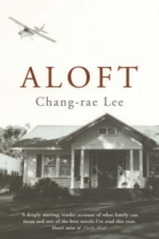 Kniha Aloft Chang-Rae Lee