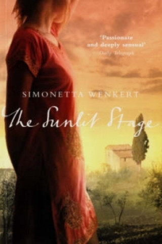 Knjiga Sunlit Stage Simonetta Wenkert