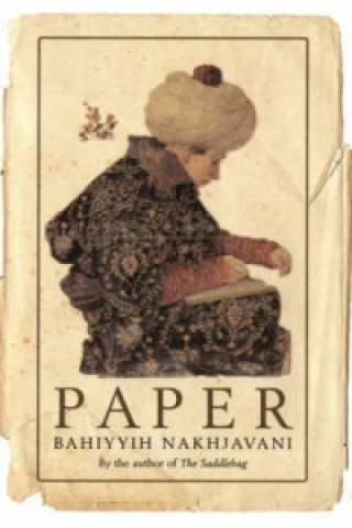 Книга Paper Bahiyyih Nakhjavani