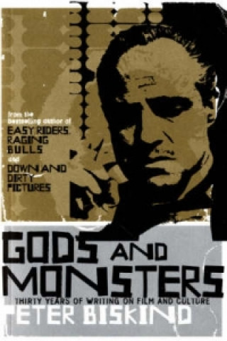 Carte Gods and Monsters Peter Biskind