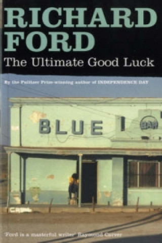 Könyv Ultimate Good Luck Richard Ford
