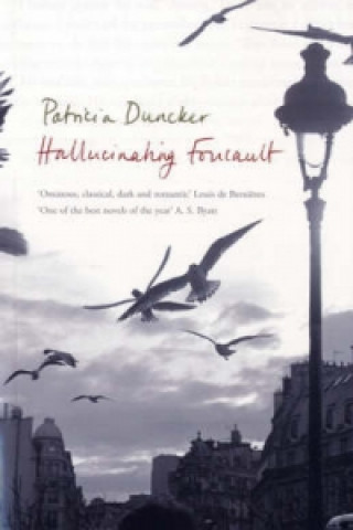 Книга Hallucinating Foucault Patricia Duncker