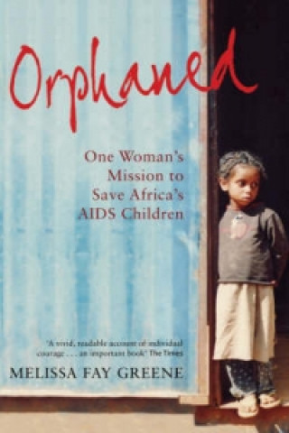 Kniha Orphaned Melissa Fay Greene