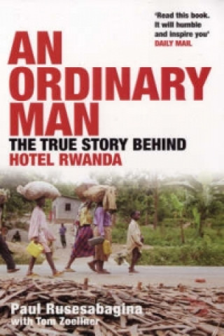 Knjiga Ordinary Man Paul Rusesabagina