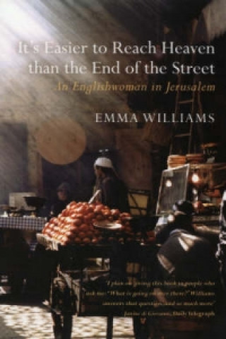 Kniha It's Easier to Reach Heaven than the End of the Street Emma Williams